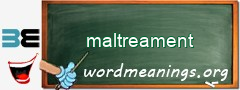 WordMeaning blackboard for maltreament